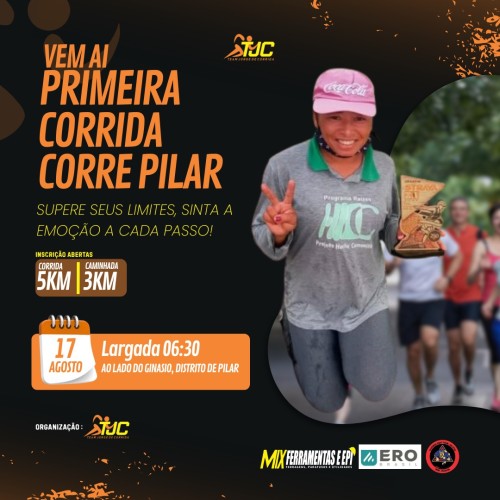 1ª CORRIDA CORRE PILAR 2025