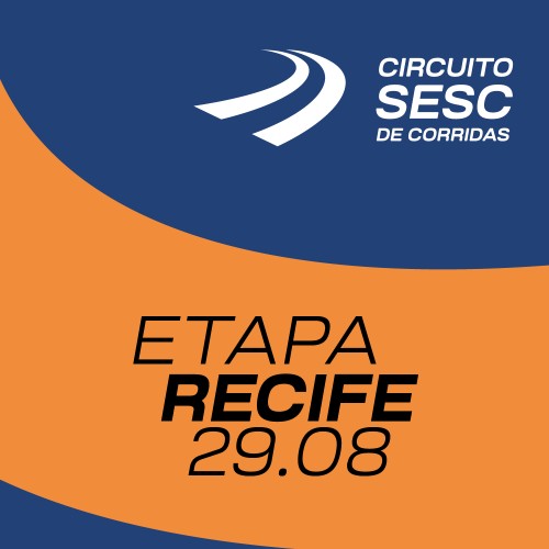 CIRCUITO SESC - ETAPA RECIFE