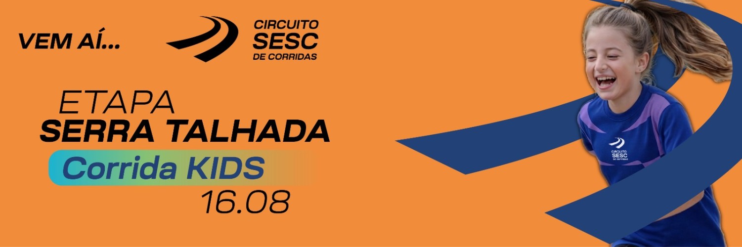 CIRCUITO SESC - ETAPA SERRA TALHADA KIDS