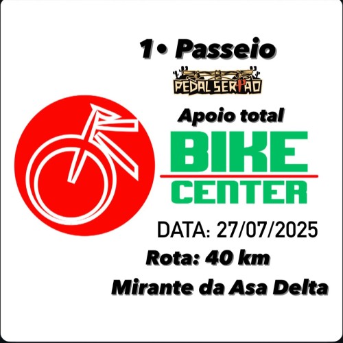 1ª PASSEIO PEDAL SERTÃO BIKE CENTER