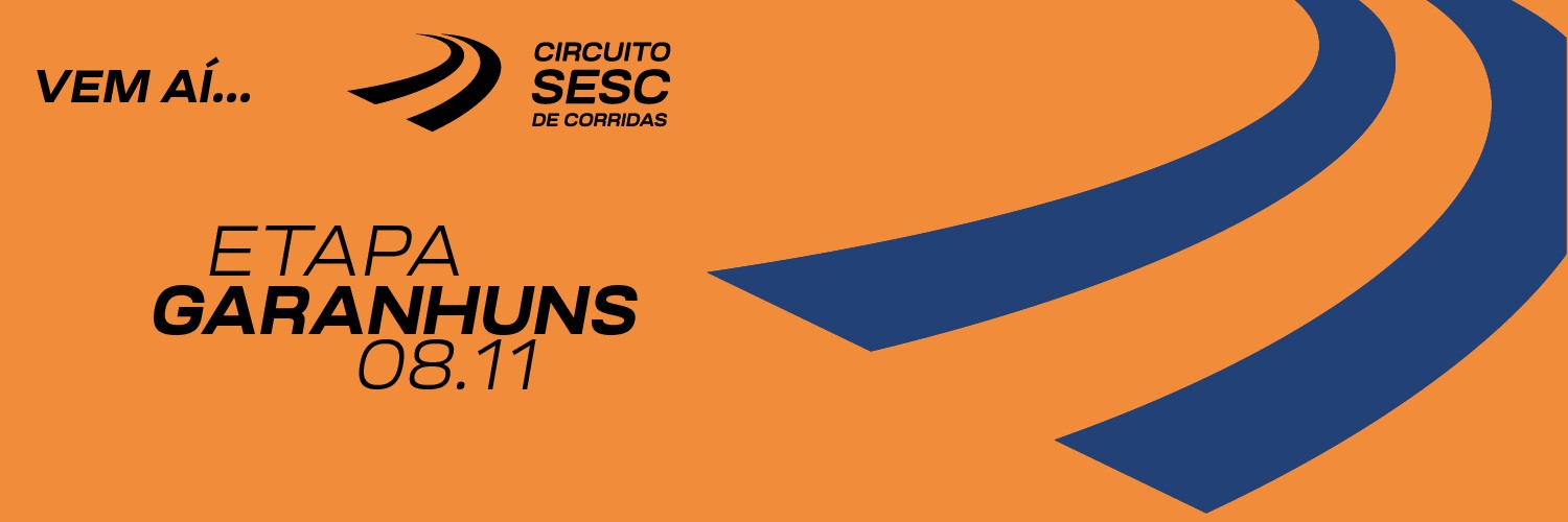 CIRCUITO SESC - ETAPA GARANHUNS