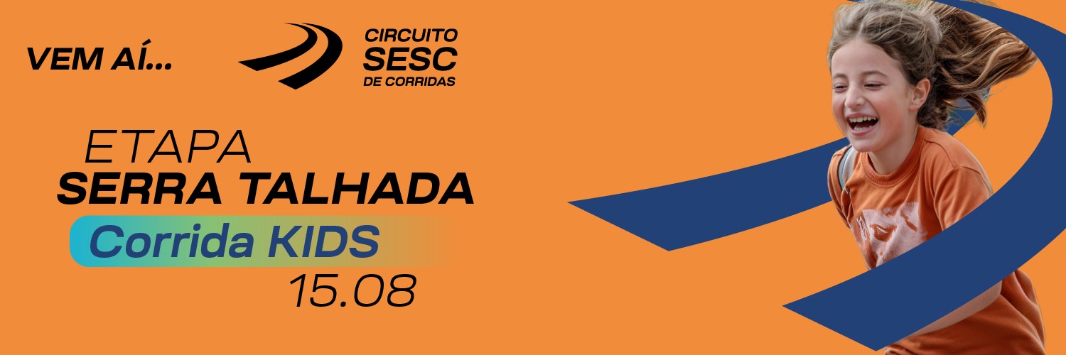 CIRCUITO SESC - ETAPA SERRA TALHADA KIDS