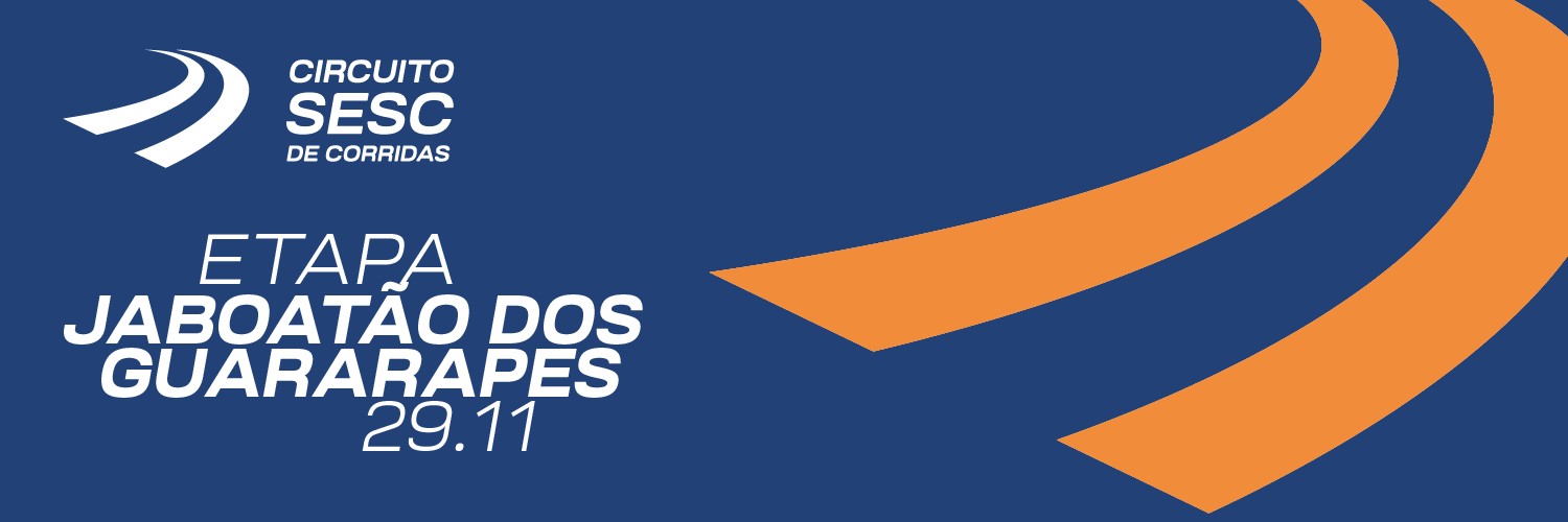 CIRCUITO SESC - ETAPA JABOATÃO DOS GUARARAPES