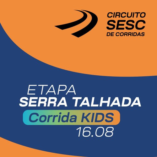 CIRCUITO SESC - ETAPA SERRA TALHADA KIDS